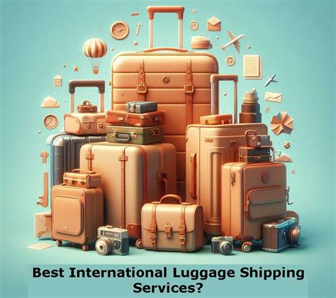 shipping bags overseas|shipping luggage internationally by sea.